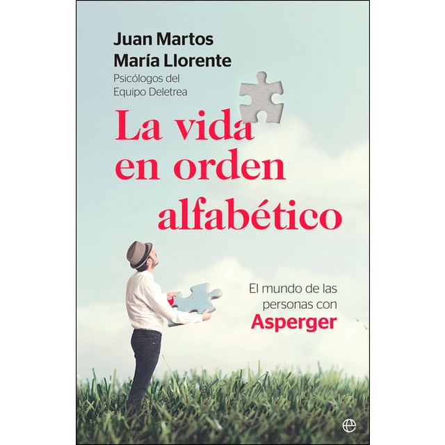 La vida en orden alfabético: El mundo de las personas con asperger (Tapa blanda)