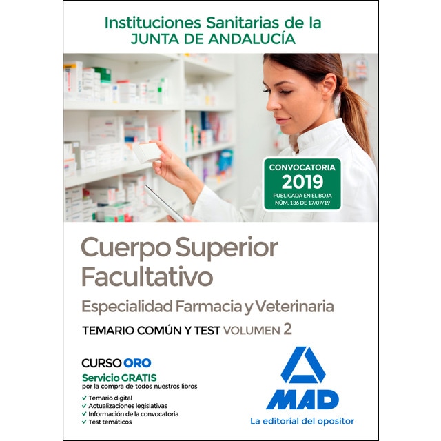 Cuerpo superior facultativo de las instituciones sanitarias de la junta de andalucía, especialidad farmacia y veterinaria. Temario (Tapa blanda)
