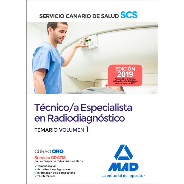 Técnico/a especialista en radiodiagnóstico del servicio canario de salud. Temario volumen 1