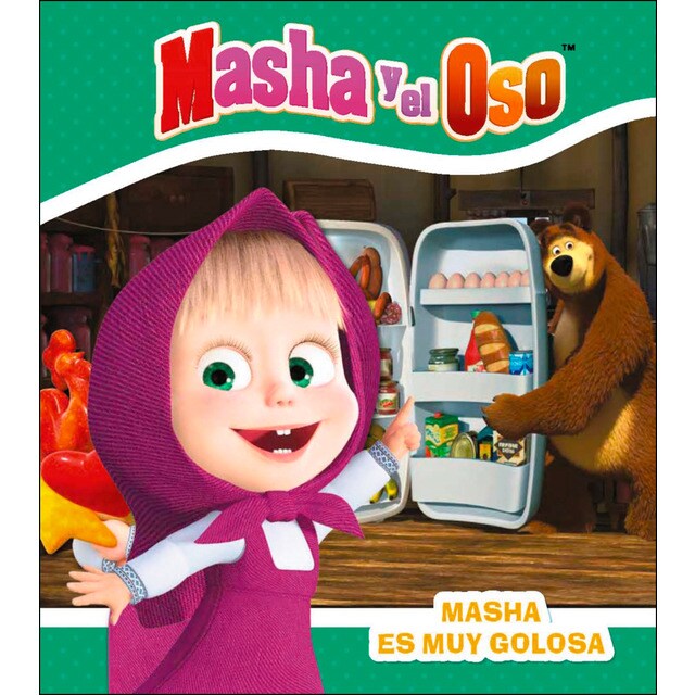Masha y el oso. Masha es muy golosa (Tapa dura)