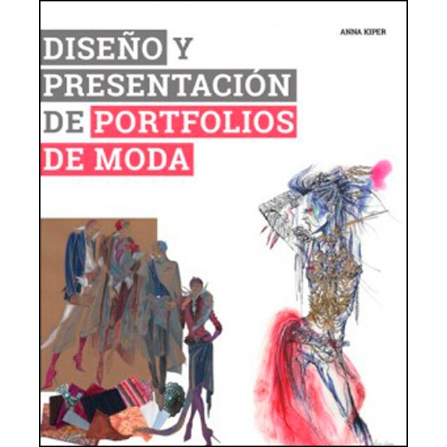 Diseño y presentación de portfolios de moda (Tapa dura)