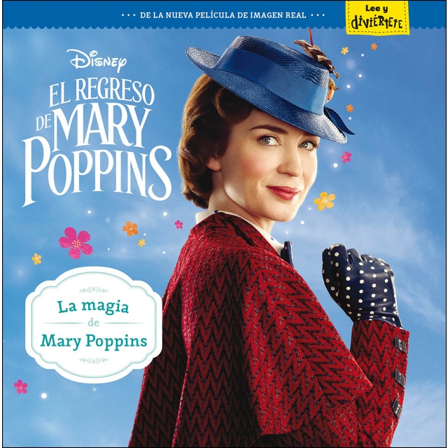 El regreso de mary poppins. La magia de mary poppins: Cuento (Tapa dura)