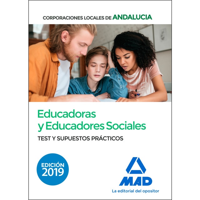 Educadoras y educadores sociales de corporaciones locales de andalucía. Test y supuestos práctico (Tapa blanda)