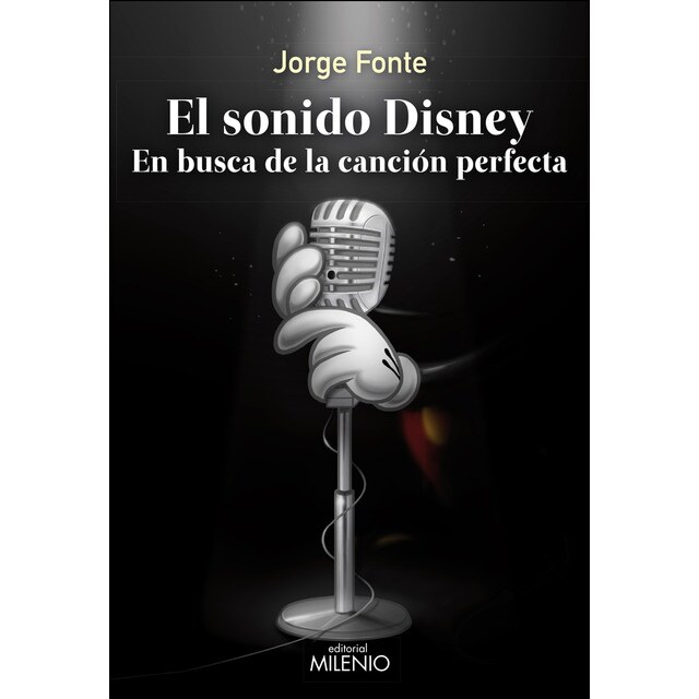 El sonido disney: En busca de la canción perfecta (Tapa blanda)