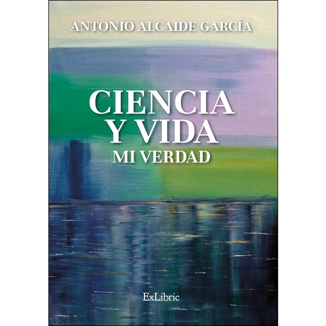 Ciencia y vida. Mi verdad (Tapa blanda)