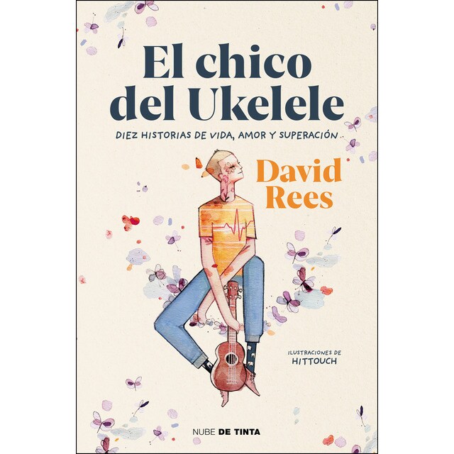 El chico del ukelele: Diez historias de vida, amor, y superación (Tapa blanda)