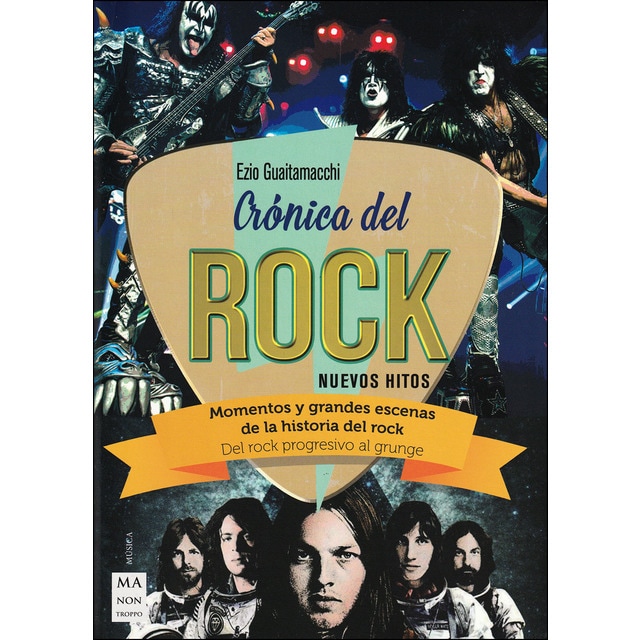 Crónica del rock. Nuevos hitos: Momentos y grandes escenas de la historia del rock (Tapa blanda)