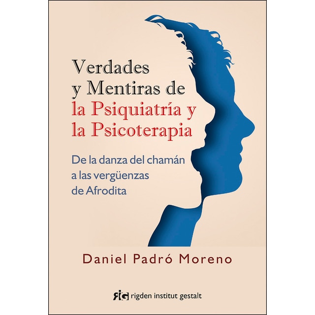 Verdades y mentiras de la psiquiatría
