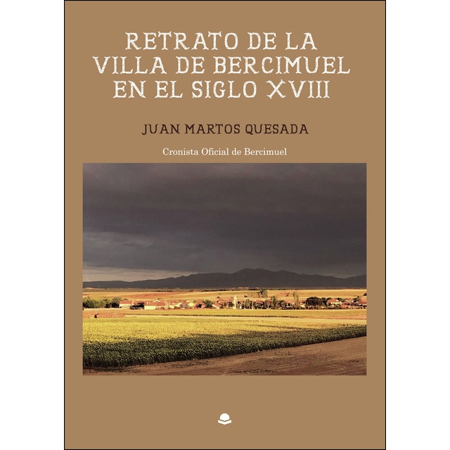 Retrato de la villa de bercimuel en el siglo xviii (Tapa blanda)
