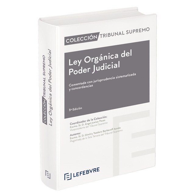 Ley orgánica del poder judicial comentado 3ª edc. : Colección tribunal supremo (Tapa dura)