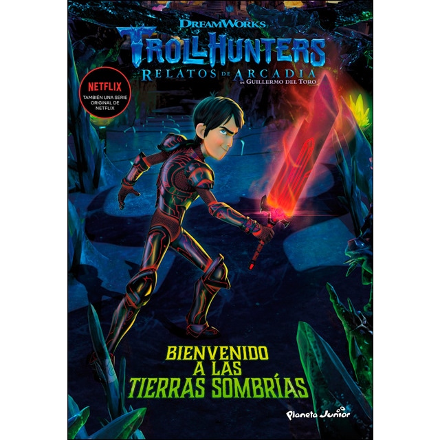 Trollhunters. Cuentos de Arcadia. Bienvenido a las Tierras Sombrías: Narrativa 2. (Tapa blanda con solapas)
