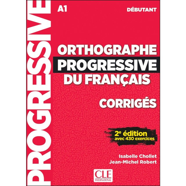 Orthographe progressive du francais. Corriges 2º
