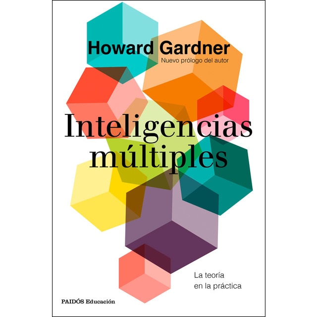 Inteligencias múltiples: La teoría en la práctica (Tapa blanda con solapas)