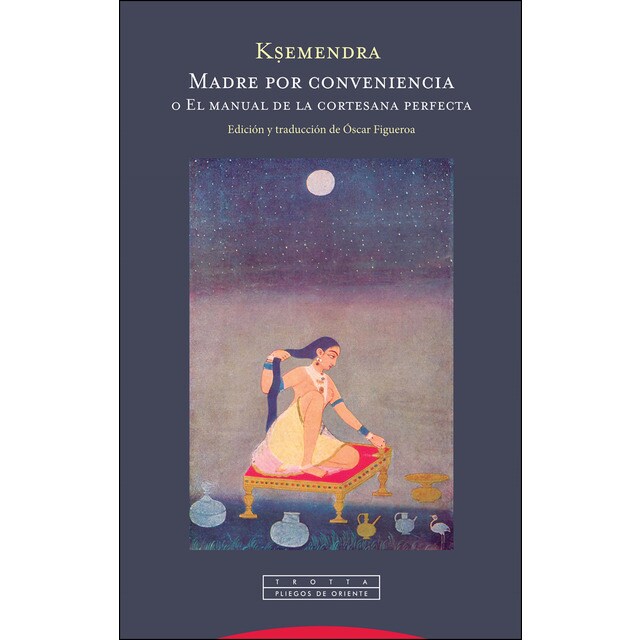 Madre por conveniencia o el manual de la cortesana perfecta (Tapa blanda)