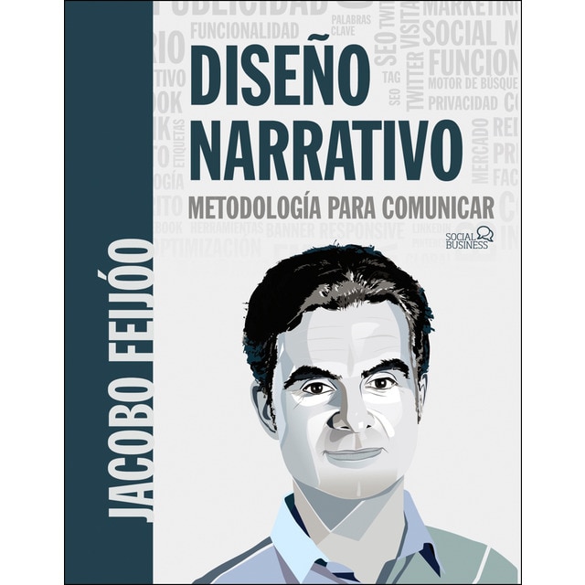 Diseño Narrativo. Metodología para comunicar (Tapa blanda con solapas)
