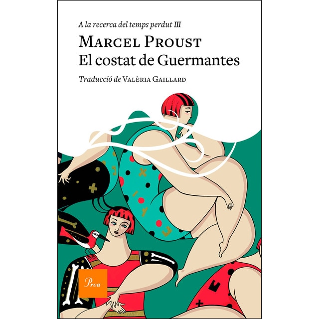 El costat de Guermantes: A la recerca del temps perdut III (Tapa dura)