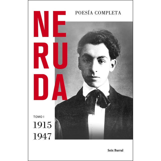 Poesía completa. Tomo I (1915 - 1947): Tomo i (1915 - 1947) (Tapa blanda con solapas)