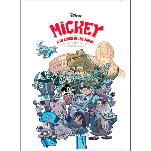 Mickey a lo largo de los siglos: Petrossi · Dab's (Tapa dura)