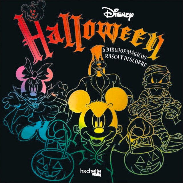 Halloween disney. 6 dibujos mágicos: rasca y descubre (Tapa blanda)
