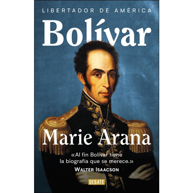 Bol#var: Libertador de am#rica (Tapa dura)
