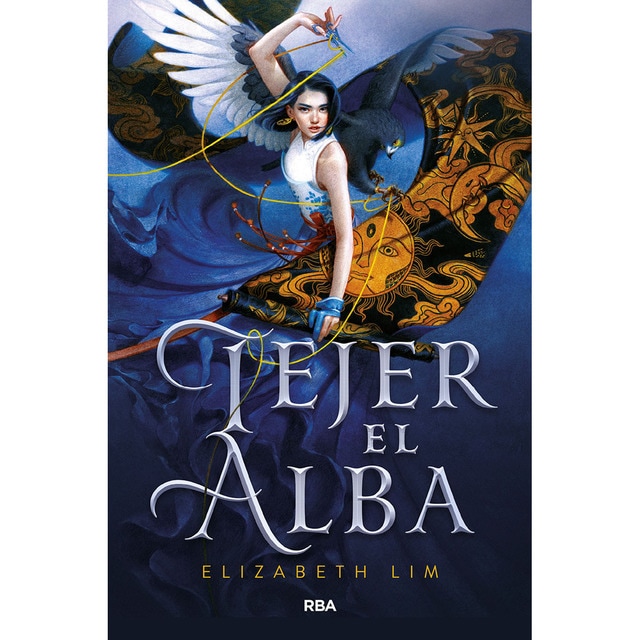 Tejer el alba (Tapa blanda)