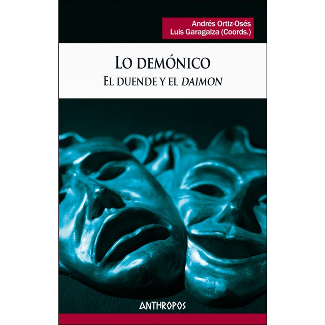 Lo demónico: El duende y el «daimon» (Tapa blanda)