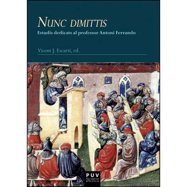 Nunc dimittis: Estudis dedicats al professor antoni ferrando (Tapa blanda)