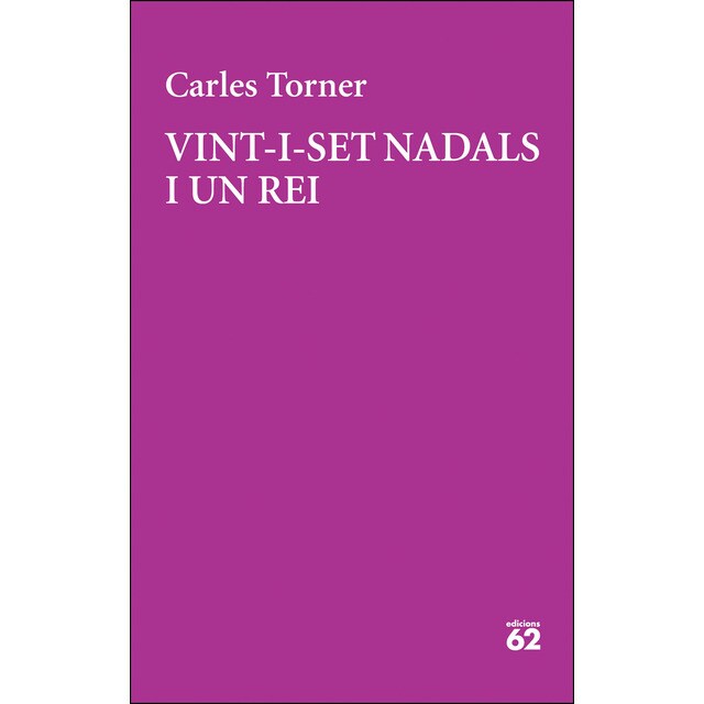 Vint-i-set nadals i un rei (Tapa blanda)