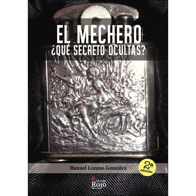 El mechero 2ª Edición (Tapa blanda)