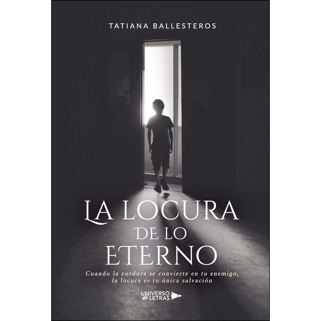 La locura de lo eterno