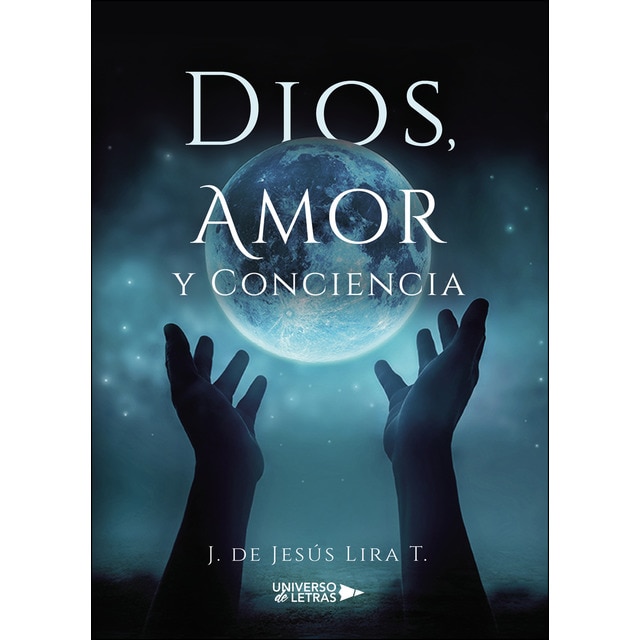 Dios, Amor y Conciencia