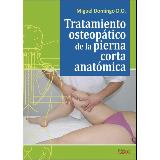 Tratamiento osteopático de la pierna corta anatómica (Tapa blanda)