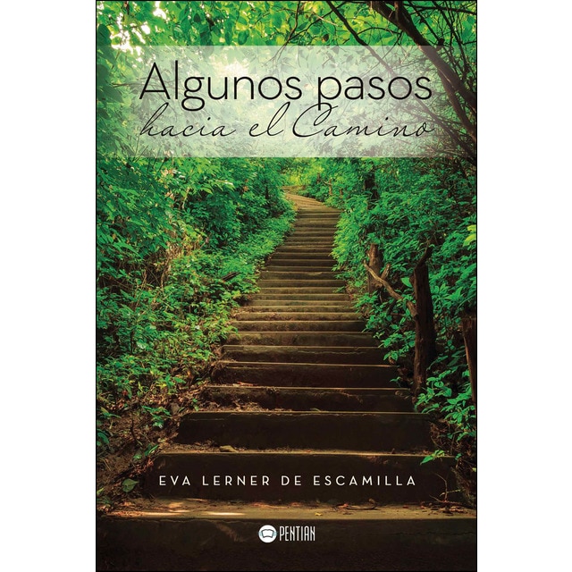 Algunos pasos hacia el Camino (Tapa blanda)
