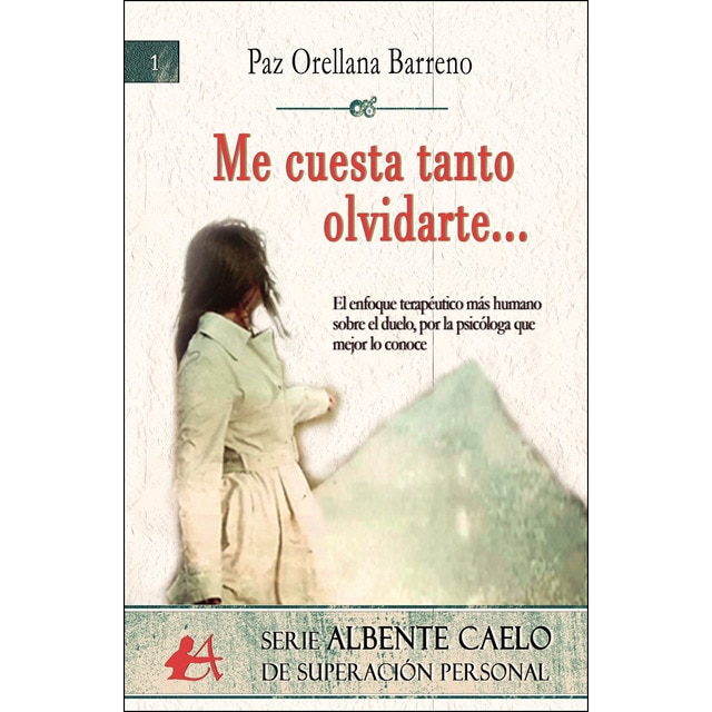 Me cuesta tanto olvidarte... (Tapa blanda)