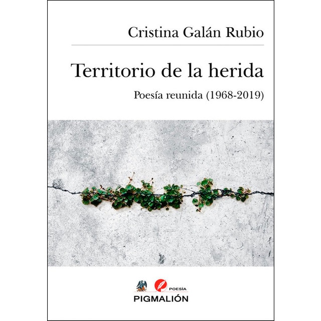 Territorio de la herida. Poesða completa (1968-2019) (Tapa blanda)