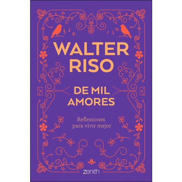 De mil amores: Reflexiones para vivir mejor (Tapa dura)