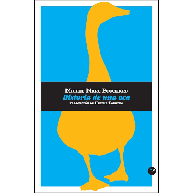 Historia de una oca (Tapa blanda)