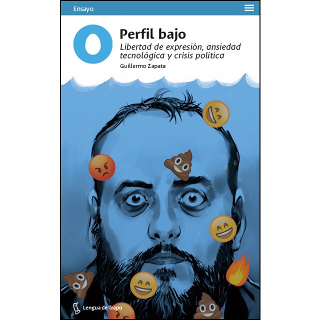 Perfil bajo: Libertad de expresión, ansiedad tecnológica y crisis política