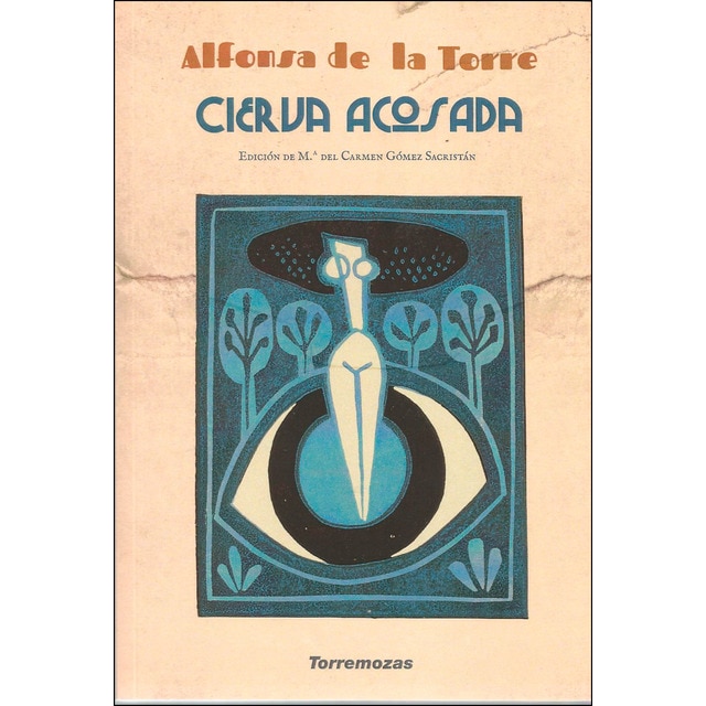 Cierva acosada (Tapa blanda)