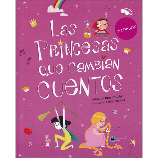 LAS PRINCESAS QUE CAMBIAN CUENTOS (Tapa dura)
