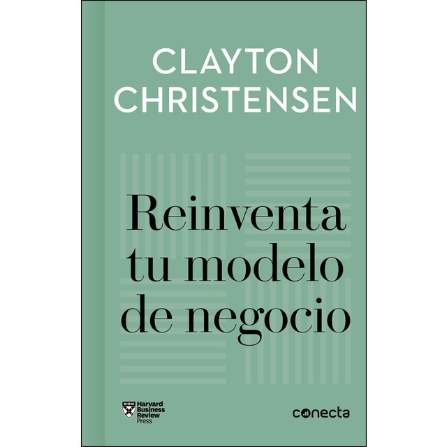 Reinventa tu modelo de negocio (imprescindibles) (Tapa dura)