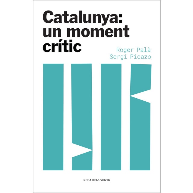 Catalunya: un moment crític (Tapa blanda)