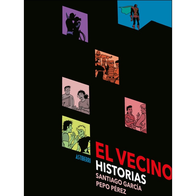 El vecino. Historias (Tapa dura)