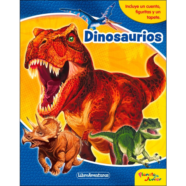 Dinosaurios. Libroaventuras: Incluye un cuento, figuritas y un tapete