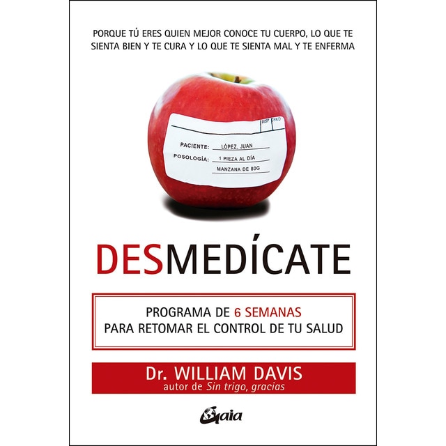 Desmedícate: Programa de 6 semanas para retomar el control de tu salud (Tapa blanda)