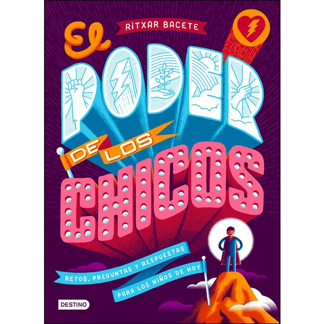 El poder de los chicos: Retos, preguntas y respuestas para los niños de hoy (Tapa dura)
