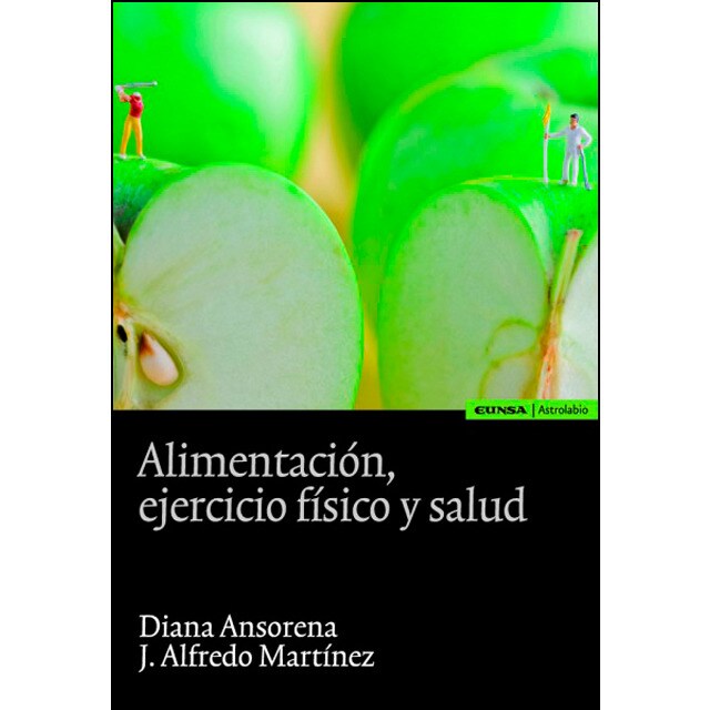 Alimentación, ejercicio físico y salud (Tapa blanda)