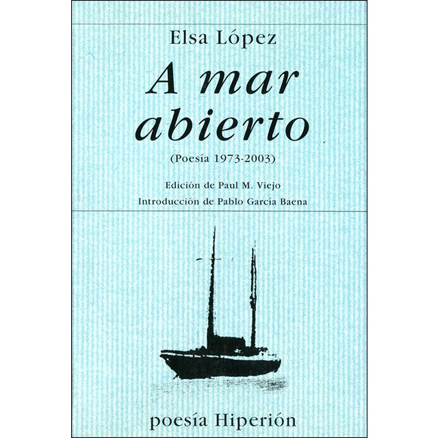 A mar abierto (poesía 1973-2000) (Tapa blanda)
