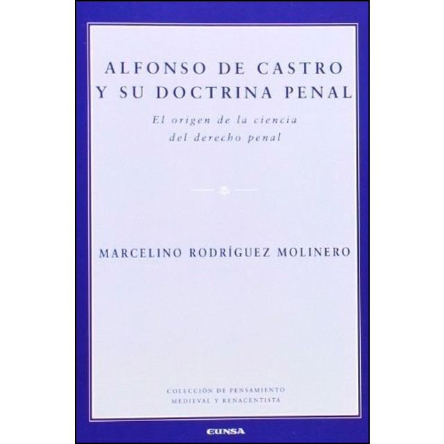 Alfonso de castro y su doctrina