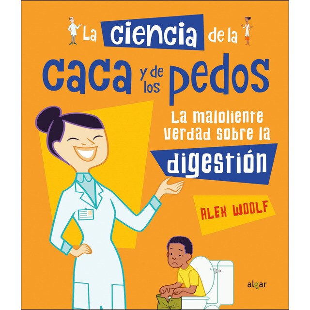 La ciencia de la caca y los pedos (Tapa dura)